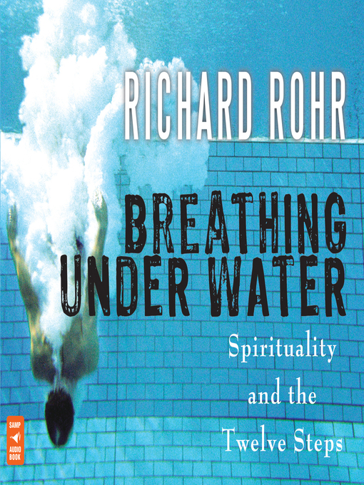 Title details for Breathing Under Water by Richard Rohr - Available